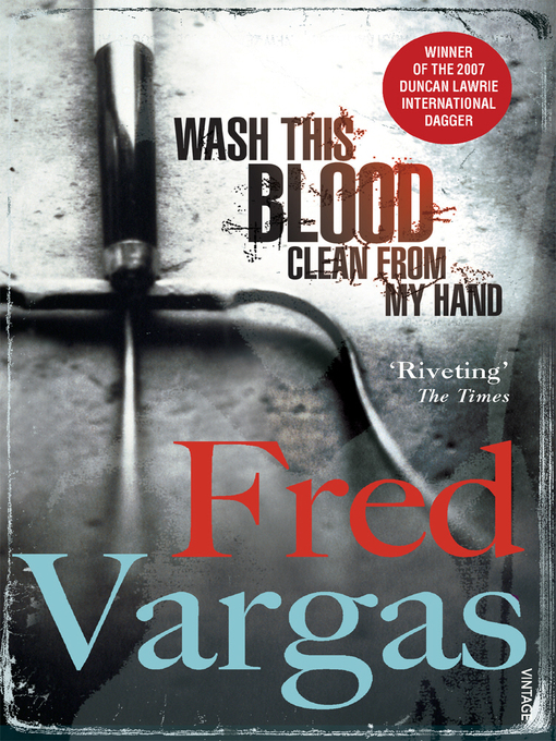 Title details for Wash This Blood Clean from My Hand by Fred Vargas - Wait list